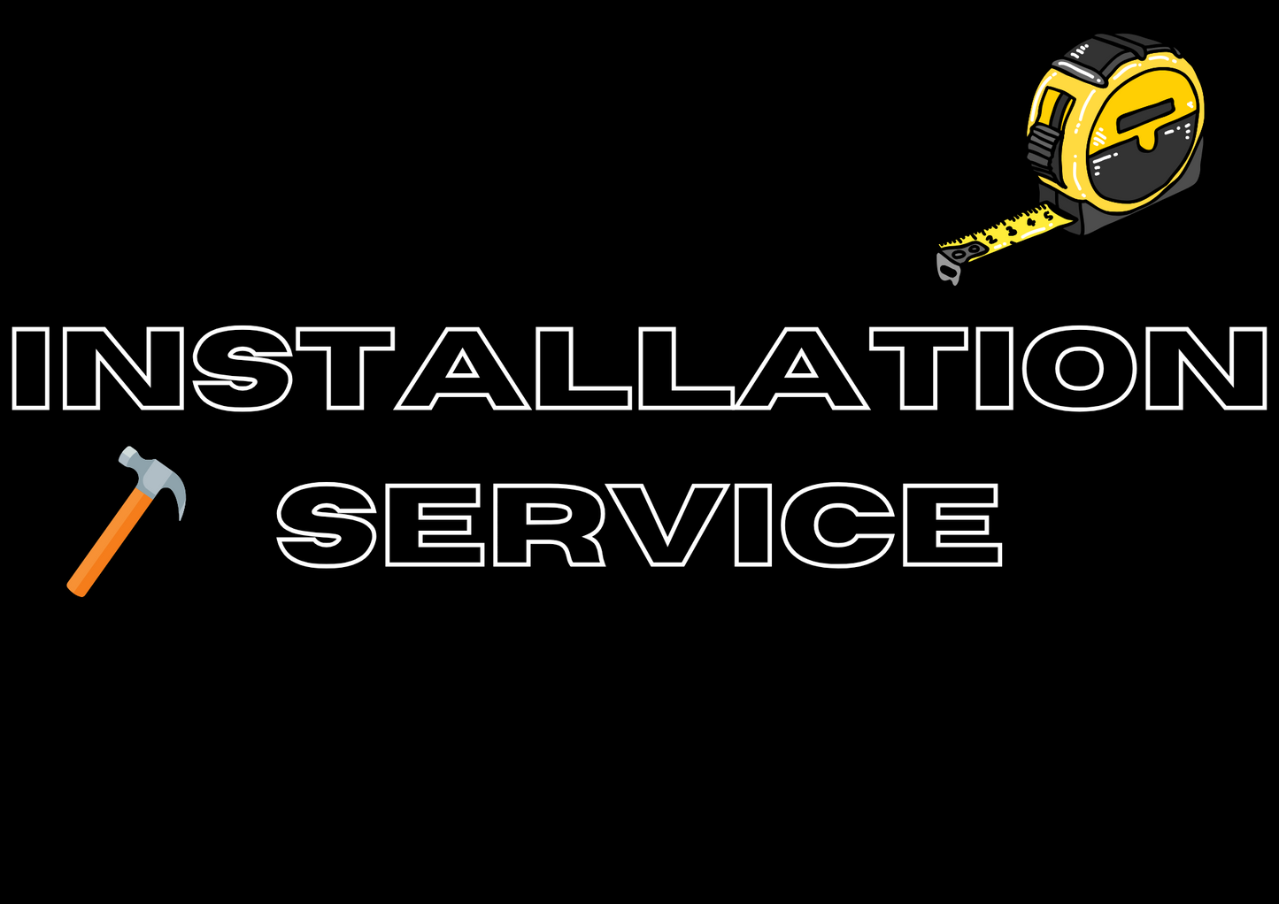 Installation Service